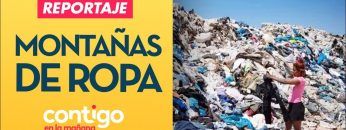 REPORTAJE | El millonario negocio del cementerio de ropa – Contigo en La Mañana