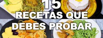 15 RECETAS PERUANAS QUE TIENES QUE PROBAR | Comida Peruana | Sabroso