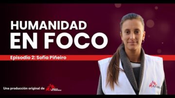 Humanidad en foco: Sofía Piñeiro y el compromiso humanitario
