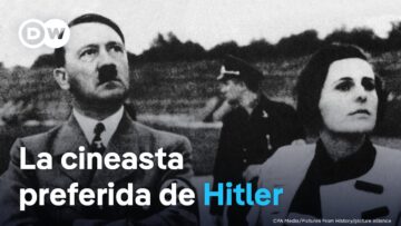 Leni Riefenstahl: el poder de las imágenes y la propaganda nazi