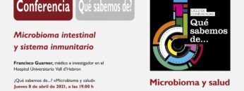 Microbioma intestinal y sistema inmunitario con Francisco Guarner