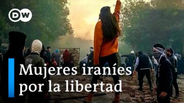 Mujer, vida y libertad: las protestas de las mujeres en Irán